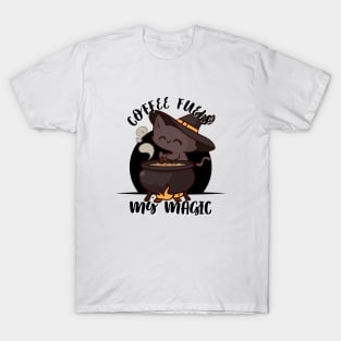 Coffee Fuel, My Magic | Cat Coffee Witch T-Shirt